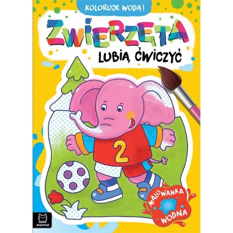 Zwierzęta lubią ćwiczyć Zwierzęta lubią ćwiczyć